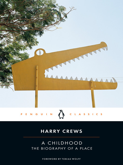 Title details for A Childhood by Harry Crews - Available
